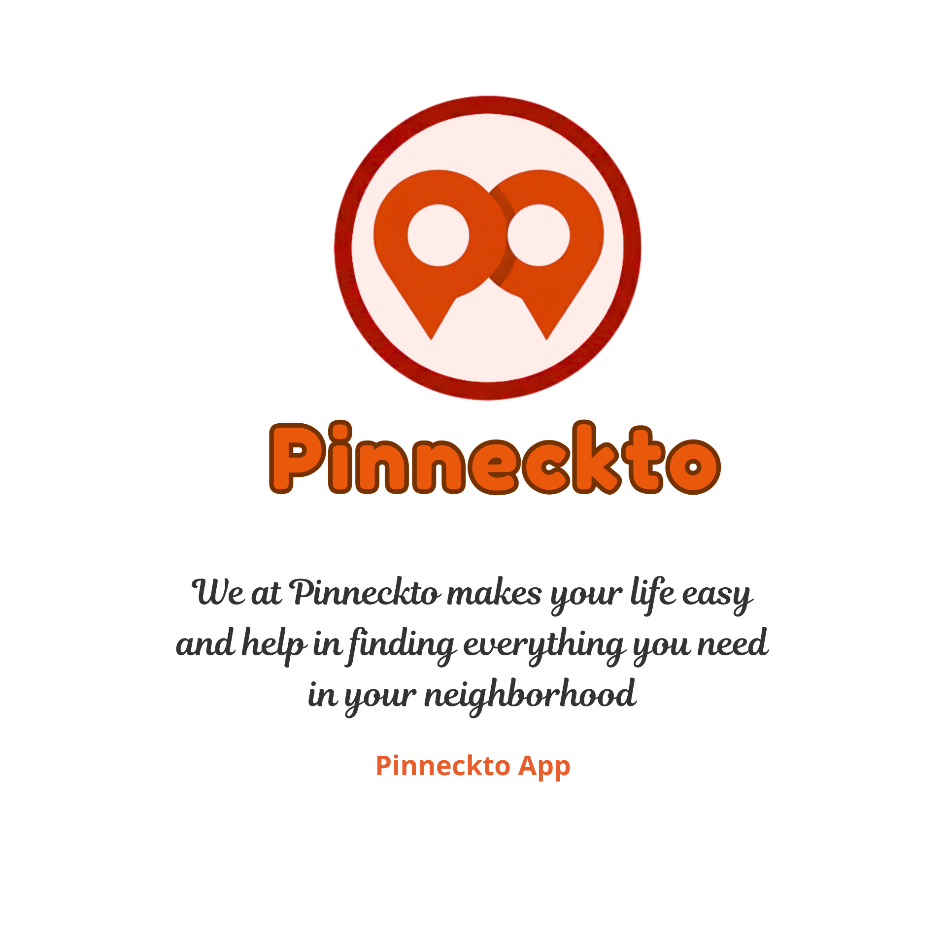 Pinneckto closing visual with brand tagline about helping people find what they need nearby.